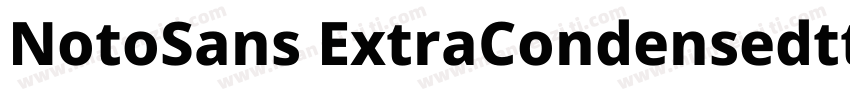 NotoSans ExtraCondensedttf字体转换